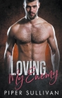 Loving My Enemy By Piper Sullivan Cover Image