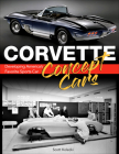 Corvette Concept Cars: Developing America's Favorite Sports Car Cover Image