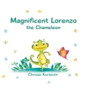 Magnificent Lorenzo the Chameleon Cover Image