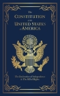The Constitution of the United States of America: The Declaration of Independence, The Bill of Rights Cover Image