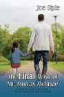The Final Wish of Mr. Murray McBride By Joe Siple Cover Image