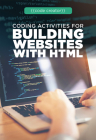 Coding Activities for Building Websites with HTML By Adam Furgang Cover Image