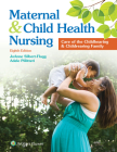 Maternal and Child Health Nursing: Care of the Childbearing and Childrearing Family Cover Image