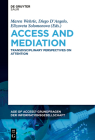 Access and Mediation (Age of Access? Grundfragen Der Informationsgesellschaft #11) By No Contributor (Other) Cover Image