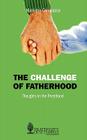The Challenge of Fatherhood By Massimo Camisasca, Adrian Walker (Translator), Melissa Galliani (Designed by) Cover Image
