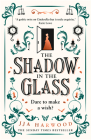 The Shadow in the Glass By Jja Harwood Cover Image
