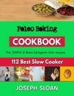 Paleo Baking: Favorite recipes for baking muffins By Joseph Sloan Cover Image