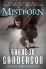 Mistborn: The Final Empire (The Mistborn Saga #1) By Brandon Sanderson Cover Image