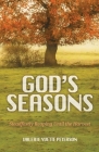 God's Seasons: Steadfastly Reaping Until the Harvest By Valerie Yvette Peterson Cover Image