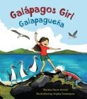 Galápagos Girl / Galapagueña By Marsha Diane Arnold, Angela Dominguez (Illustrator) Cover Image
