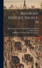 Railroad History, Issues 1-10 Cover Image