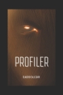 Profiler: Nella mente del Male By Claudio Callegari Cover Image