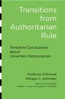 Transitions from Authoritarian Rule: Tentative Conclusions about Uncertain Democracies By Guillermo O'Donnell, Philippe C. Schmitter, Laurence Whitehead Cover Image