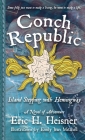 Conch Republic, vol. 1: Island Stepping with Hemingway Cover Image