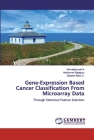 Gene-Expression Based Cancer Classification From Microarray Data By Nirmalakumari K, Harikumar Rajaguru, Ganesh Babu C Cover Image
