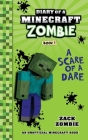 Diary of a Minecraft Zombie Book 1: A Scare of a Dare By Zack Zombie Cover Image