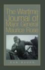 The Wartime Journal of Major General Maurice Rose By Dan Bauer Cover Image