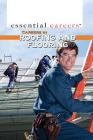 Careers in Roofing and Flooring (Essential Careers) By Daniel E. Harmon Cover Image