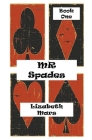 Mr Spades: Book One Cover Image