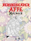 Beruhigender Affe - Malbuch By Kate Hamm Cover Image