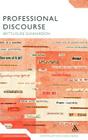Professional Discourse (Continuum Discourse #10) By Britt-Louise Gunnarsson, Ken Hyland (Editor) Cover Image