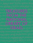 101 Treasures from the National Library of Israel By Raquel Ukeles, Hezi Amiur, Yoel Finkelman Cover Image