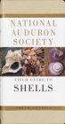 National Audubon Society Field Guide to Shells: North America (National Audubon Society Field Guides) Cover Image