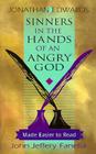 Sinners in the Hands of an Angry God,: Made Easier to Read By Jonathan Edwards, John Jeffery Fanella Cover Image