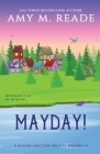 MayDay! By Amy M. Reade Cover Image