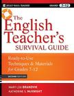 The English Teacher's Survival Guide: Ready-To-Use Techniques and Materials for Grades 7-12 (J-B Ed: Survival Guides #160) Cover Image