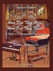 How Did They Play? How Did They Teach? - 2nd Edition Book/Online Audio By Sandra Soderlund Cover Image