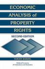 Economic Analysis of Property Rights (Political Economy of Institutions and Decisions) By Yoram Barzel Cover Image