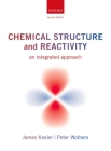 Chemical Structure and Reactivity: An Integrated Approach By James Keeler, Peter Wothers Cover Image