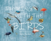 Rhyming With the Birds By Sheila Kinsman Cover Image
