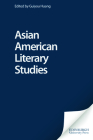 Asian American Literary Studies (Introducing Ethnic Studies) By Guiyou Huang (Editor) Cover Image