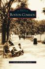 Boston Common By Gail Weesner, Henry Lee, Friends of the Public Garden Cover Image