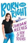 Born Just Right (Jeter Publishing) Cover Image
