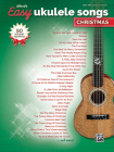 Alfred's Easy Ukulele Songs -- Christmas: 50 Christmas Favorites Cover Image