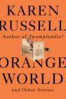 Orange World and Other Stories Cover Image
