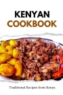Kenyan Cookbook: Traditional Recipes from Kenya Cover Image