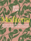 Mediterra: Recipes from the Islands and Shores of the Mediterranean Cover Image