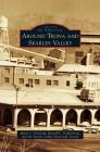 Around Trona and Searles Valley By James L. Fairchild, Russell L. Kaldenberg, The Searles Valley Historical Society Cover Image