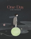 One Day By Juck Lee, Seung-Youn Kim (Illustrator), Asuka Minamoto (Translator) Cover Image