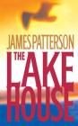 The Lake House By James Patterson Cover Image