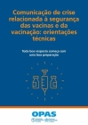 Comunicação de Crise Relacionada À Segurança Das Vacinas E Da Vacinação: Orientações Técnicas By Who European Region, Centers of Disease Control Cover Image