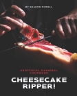 Cheesecake Ripper!: Unofficial Hannibal Cookbook By Sharon Powell Cover Image