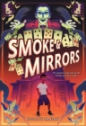 Smoke & Mirrors: A Novel By Rosalyn Ransaw Cover Image