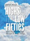Highs in the Low Fifties: How I Stumbled Through the Joys of Single Living Cover Image