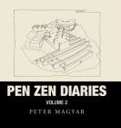 Pen Zen Diaries: Volume Two Cover Image