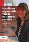 Handboek Organisatie Van de Huisartsenpraktijk (Basiswerk AG) Cover Image